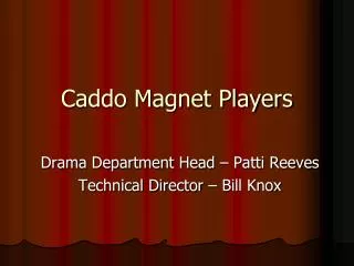 Caddo Magnet Players