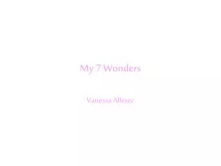 My 7 Wonders