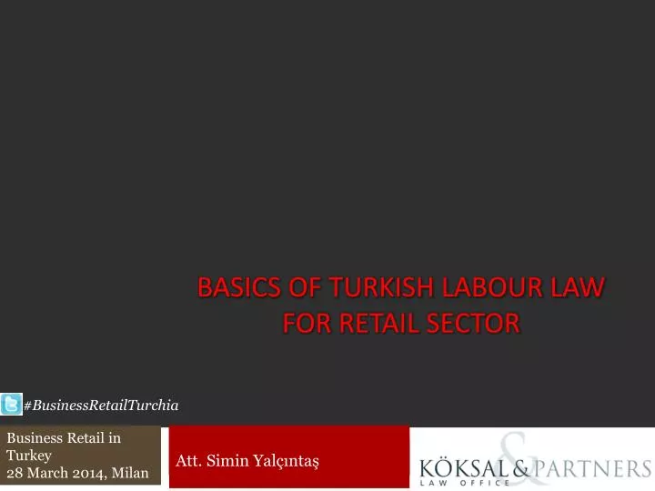 basics of turkish labour law for retail sector