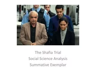 The Shafia Trial Social Science Analysis Summative Exemplar