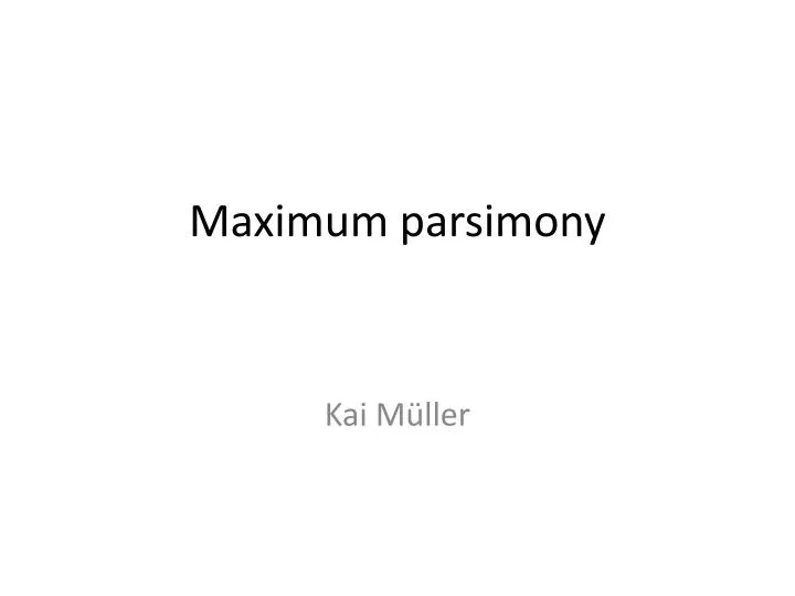 maximum parsimony