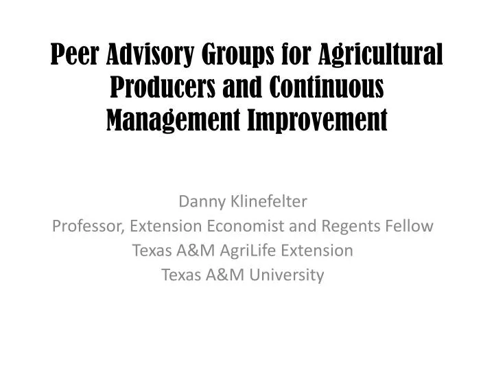peer advisory groups for agricultural producers and continuous management improvement