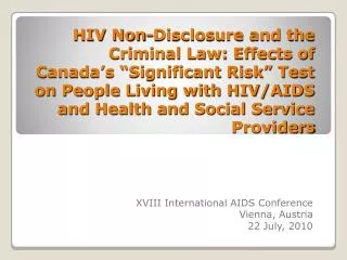 XVIII International AIDS Conference Vienna, Austria 22 July, 2010