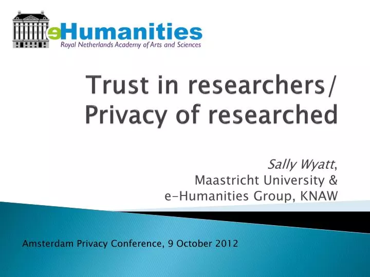 trust in researchers privacy of researched