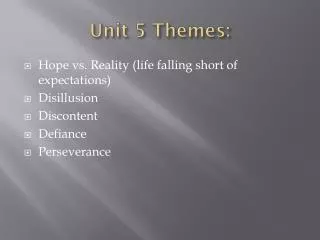 Unit 5 Themes: