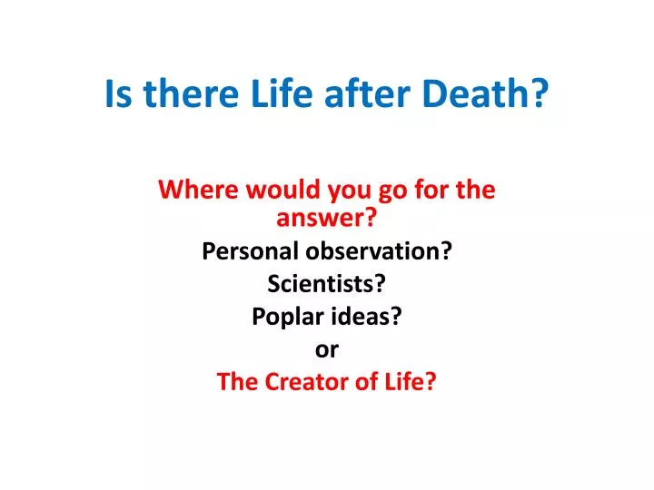 is there life after death