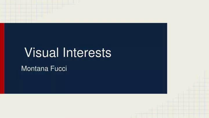 visual interests