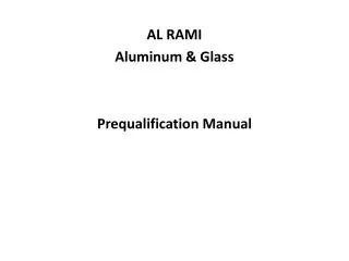 AL RAMI Aluminum &amp; Glass Prequalification Manual