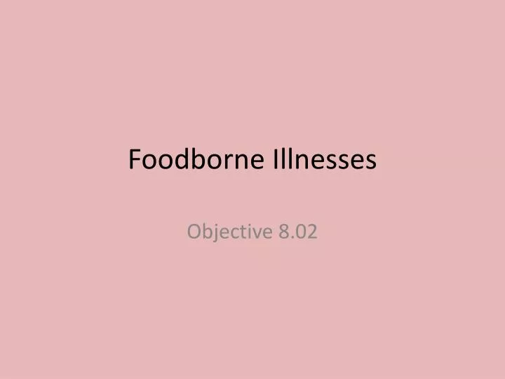 foodborne illnesses