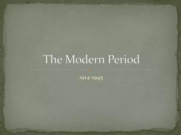 the modern period