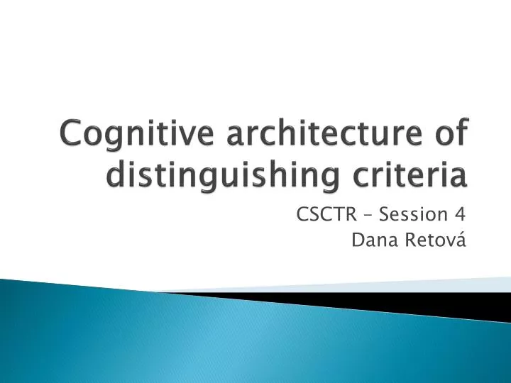 cognitive architecture of distinguishing criteria