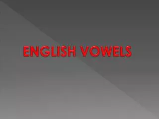 ENGLISH VOWELS