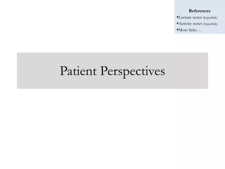 patient perspectives