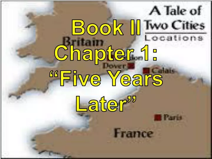 book ii chapter 1 five years later