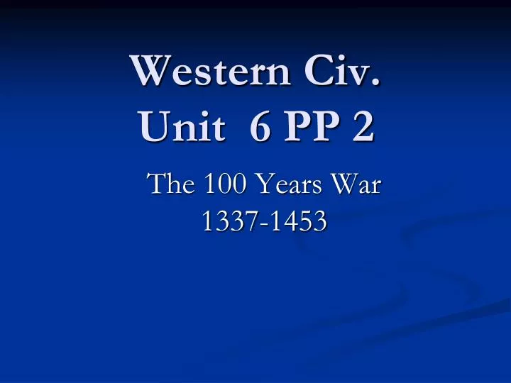 western civ unit 6 pp 2