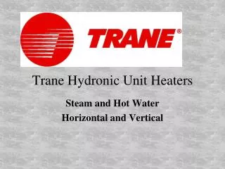 Trane Hydronic Unit Heaters