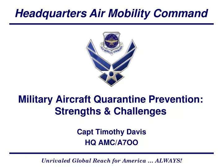 military aircraft quarantine prevention strengths challenges