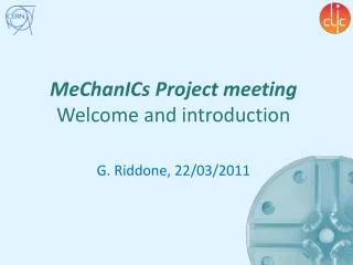 MeChanICs Project meeting Welcome and introduction