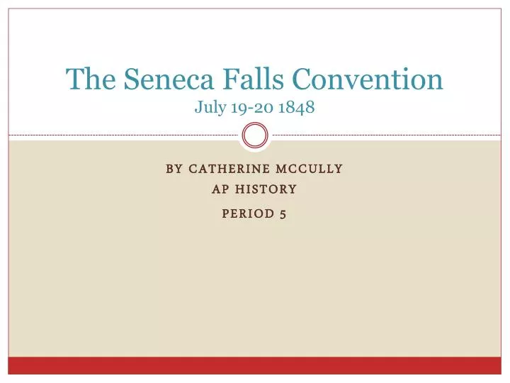 the seneca falls convention july 19 20 1848