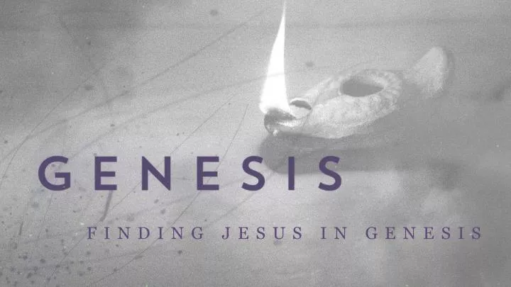 finding jesus in genesis