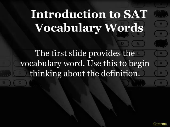the first slide provides the vocabulary word use this to begin thinking about the definition