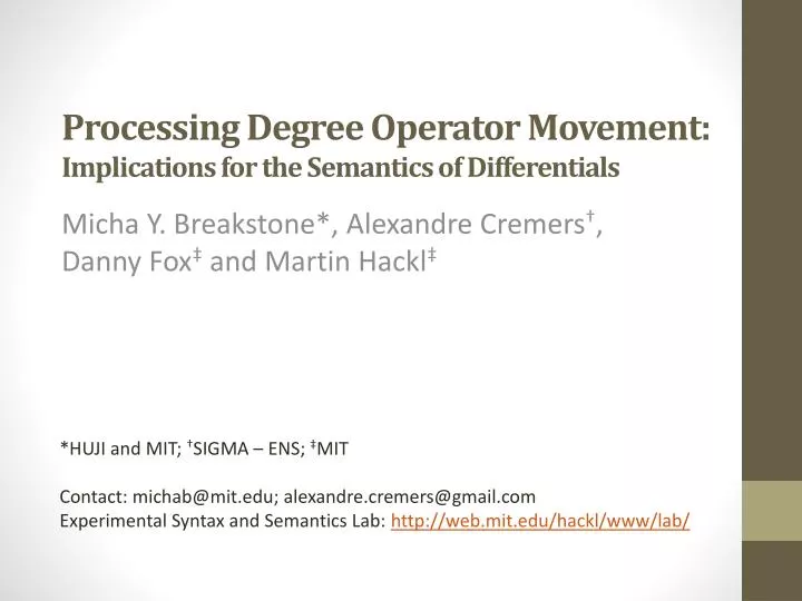 processing degree operator movement implications for the semantics of differentials