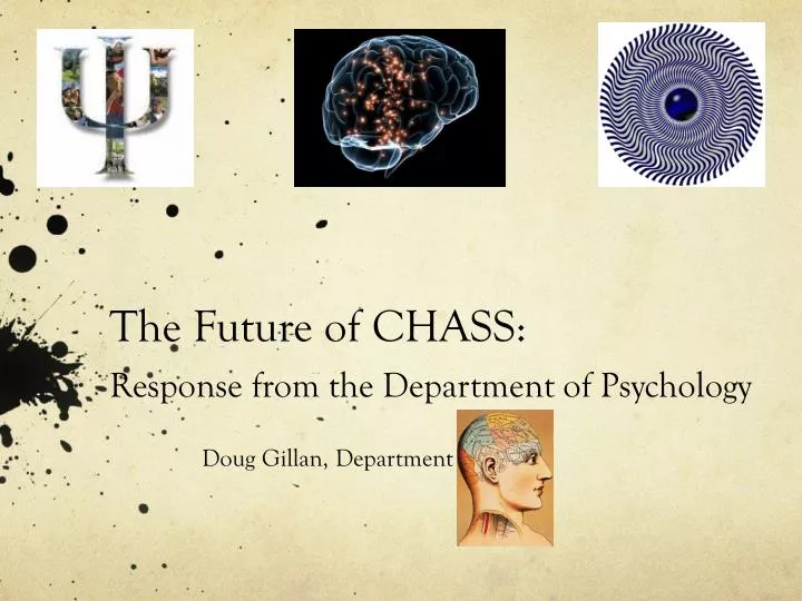 the future of chass response from the department of psychology