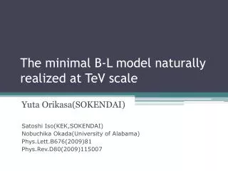 The minimal B-L model naturally realized at TeV scale