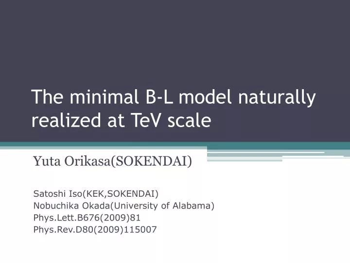 the minimal b l model naturally realized at tev scale