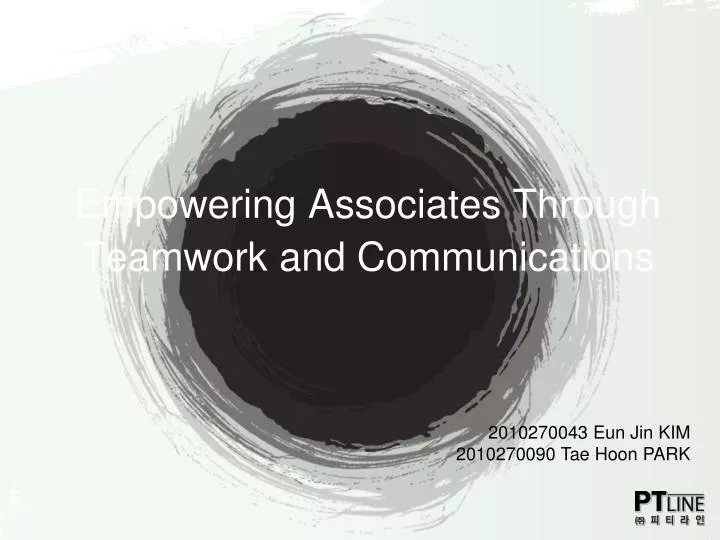 empowering associates through teamwork and communications