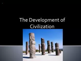 The Development of Civilization