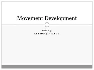 movement development