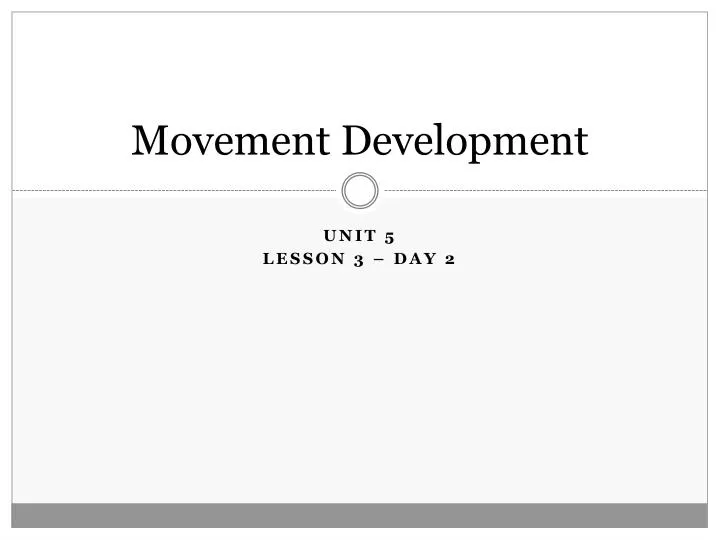 movement development
