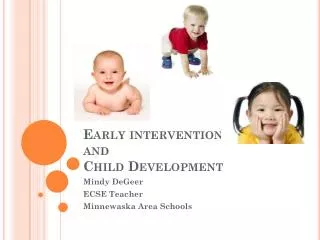 Early intervention and Child Development