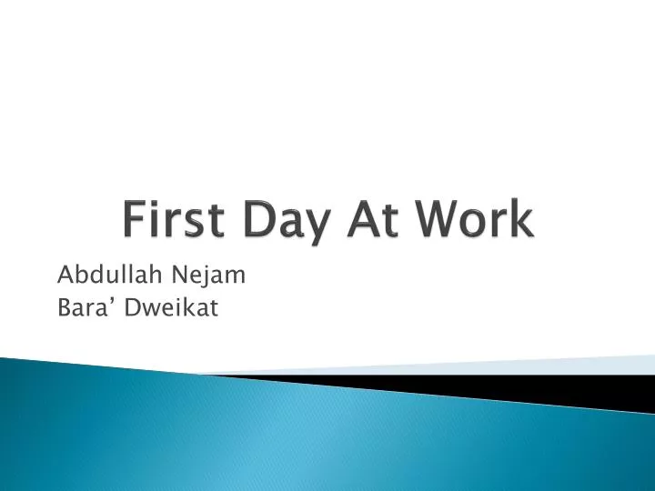 presentation first day of work