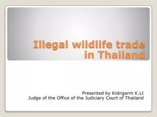 Illegal wildlife trade in Thailand