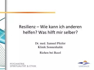 resilienz wie kann ich anderen helfen was hilft mir selber