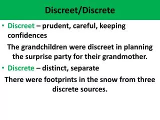 Discreet/Discrete