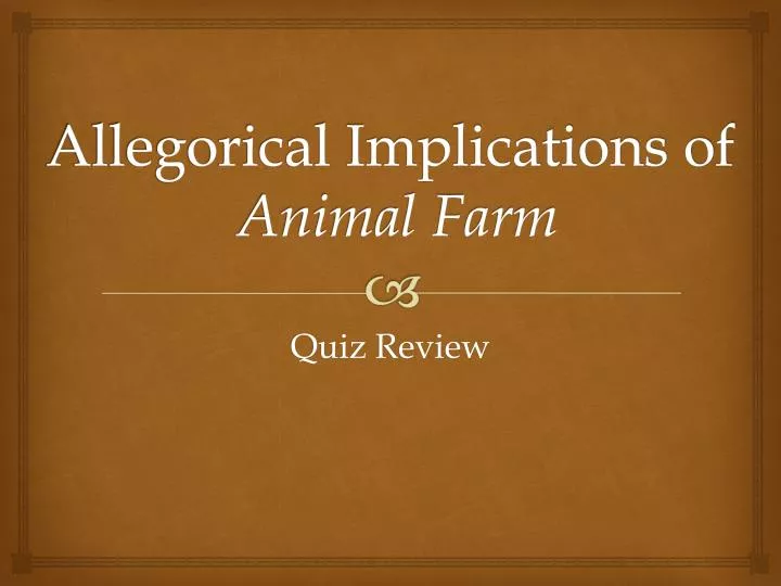 allegorical implications of animal farm
