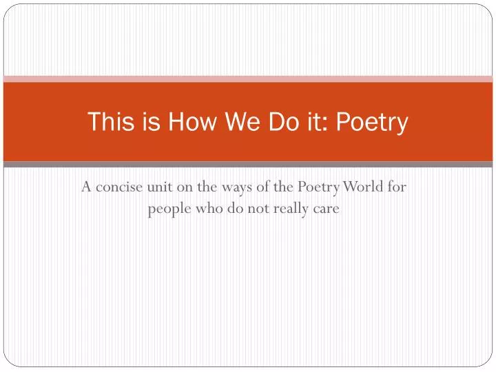 this is how we do it poetry