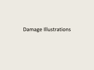 Damage Illustrations
