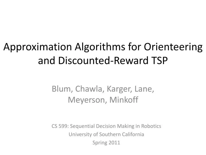 approximation algorithms for orienteering and discounted reward tsp