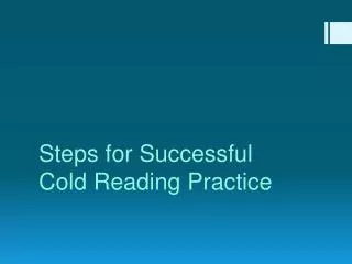 Steps for Successful Cold Reading Practice