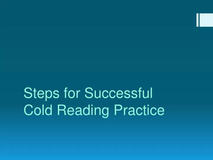 steps for successful cold reading practice