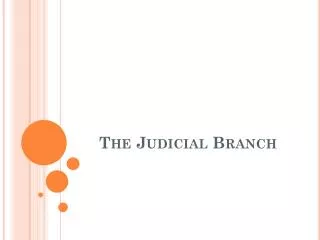 The Judicial Branch