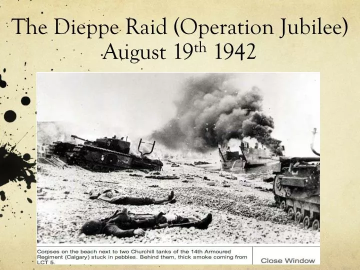 the dieppe raid operation jubilee august 19 th 1942