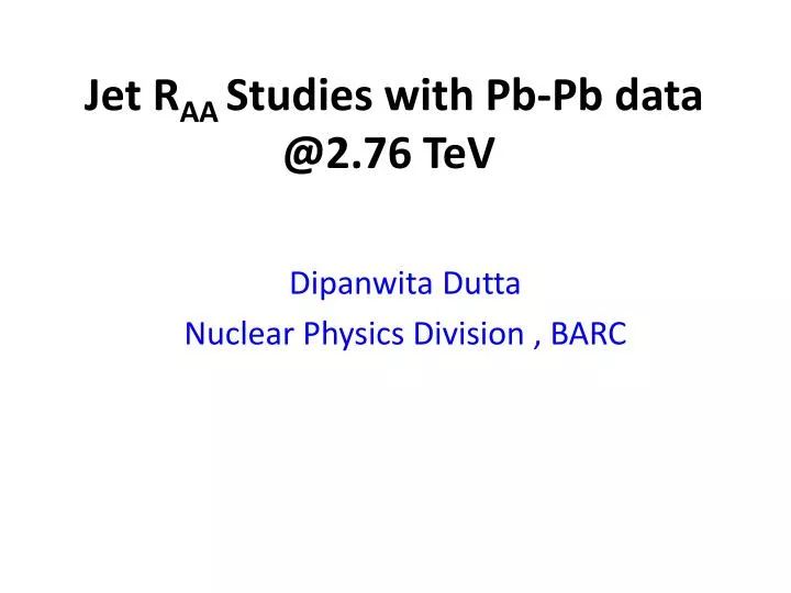 jet r aa studies with pb pb data @2 76 tev