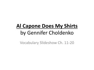 Al Capone Does My Shirts by Gennifer Choldenko