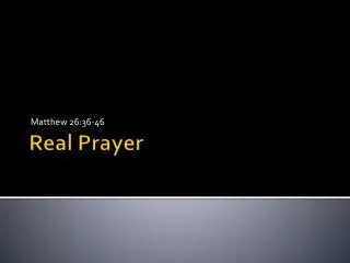 Real Prayer