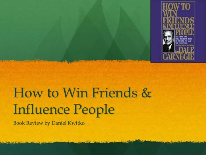 how to win friends influence people